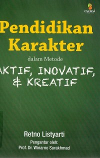 Image of Pendidikan Karakter dalam Metode Aktif, Inovatif & Kreatif
