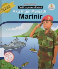 Image of Seri Pengenalan Profesi: Aku Ingin Menjadi Marinir