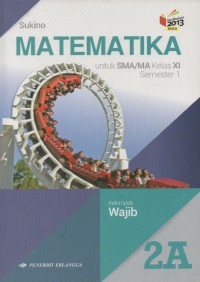 Image of Matematika Jilid 2A Untuk SMA/MA Kelas XI Semester 1