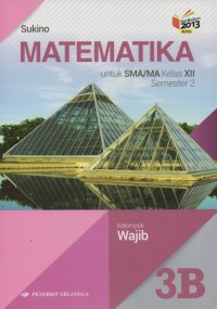 Image of Matematika Jilid 3B Untuk SMA/MA Kelas XII Semester 2