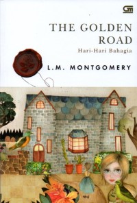 Image of The Golden Road = Hari-Hari Bahagia