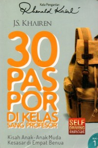 Image of 30 Paspor Di Kelas Sang Profesor (Buku 1): Kisah Anak-Anak Muda Kesasar di Empat Benua
