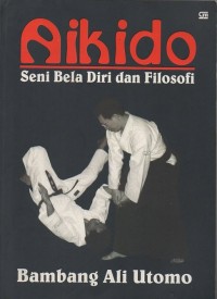 Image of Aikido: Seni bela diri dan filosofi