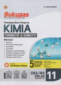 Bukupas (Buku penguatan aktivitas sekolah) pelengkap buku pelajaran Kimia formatif & sumatif  SMA/MA Kelas 11 Semester 1&2