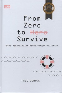 Image of From zero to hero survive: Seni menang dalam hidup dengan realistis