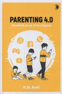 Image of Parenting 4.0 mendidik anak di era digital