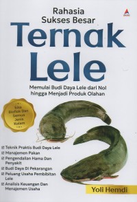 Image of Rahasia sukses besar ternak lele: Memulai budi daya lele dari nol hingga menjadi produk olahan