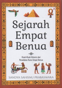 Image of Sejarah empat benua: Kisah-kisah historis dari peradaban kuno empat benua