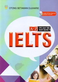Image of A to Z Tips dan Trik Raih Band 9 IELTS