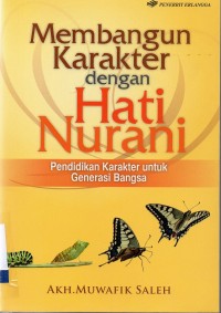 Image of Membangun karakter dengan hati nurani