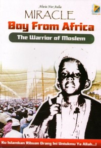 Image of Miracle Boy From Africa: the Warrior of Moslem