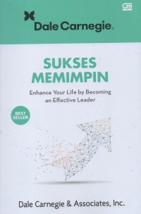 Image of Sukses memimpin: Enchance your life by becoming an effective leader